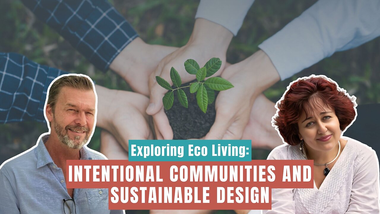 Exploring Eco Living: Intentional Communities and Sustainable Design