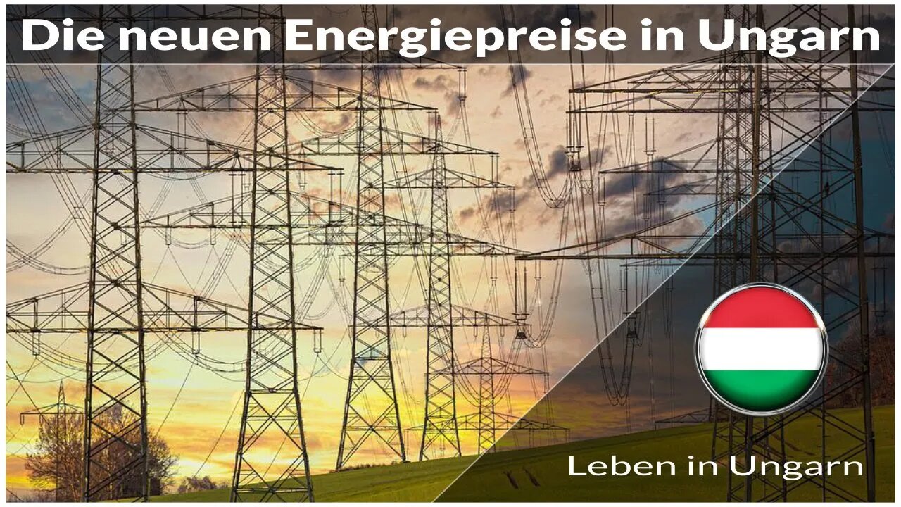 Die neuen Energiepreise in Ungarn - Leben in Ungarn