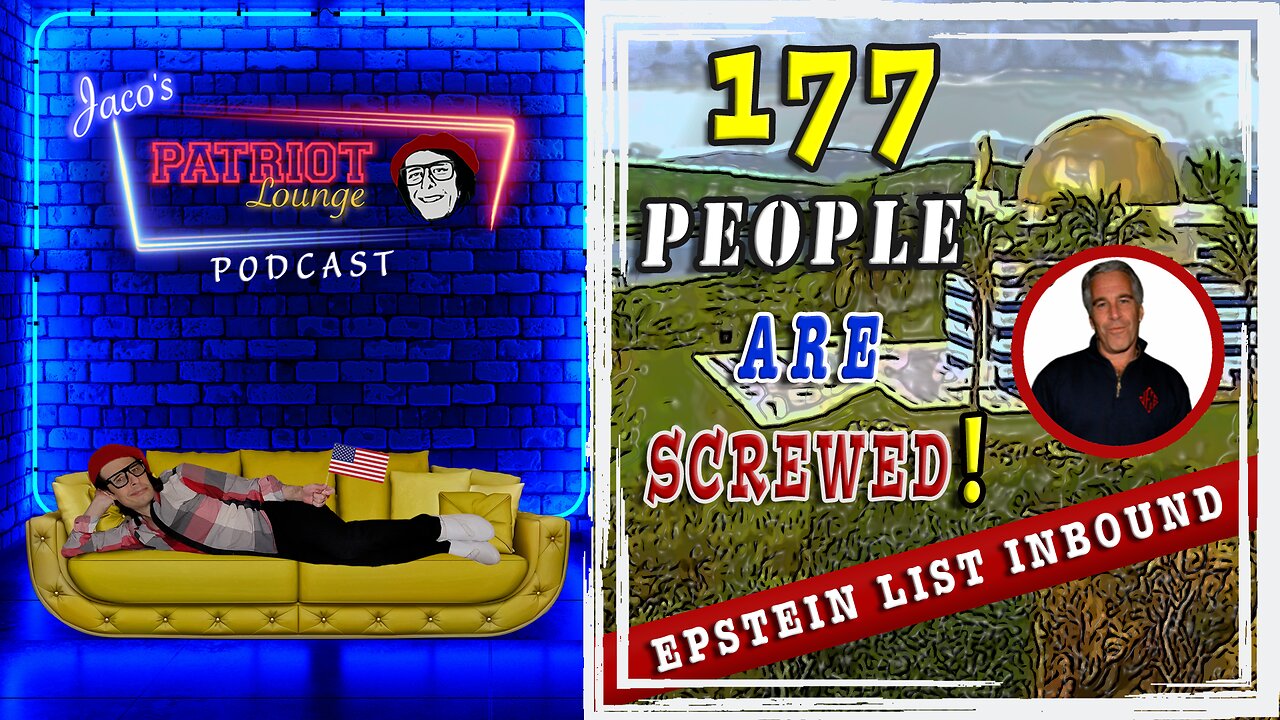 Episode 8: Epstein List: 177 People are Screwed