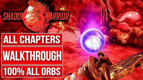 SHADOW WARRIOR 3 - All Orbs Upgrades