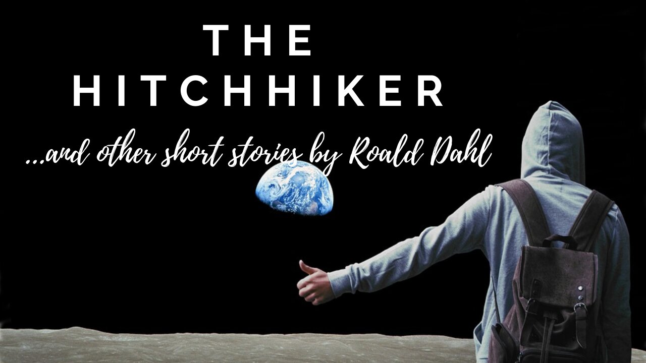 THE HITCHHIKER AND OTHER SHORT STORIES by Roald Dahl