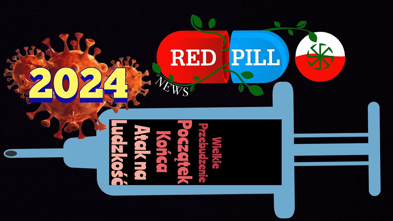 Red Pill News | Covid, czyli atak, który będzie ich zgubą