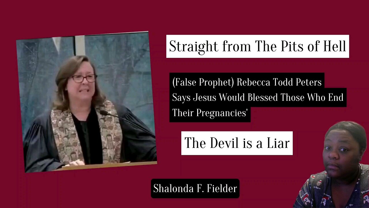 (False Prophet) Rebecca Todd Peters Says Jesus Would Blessed Those Who End Their Pregnancies