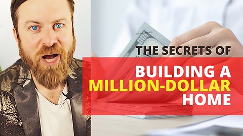 The secrets of building a million-dollar home