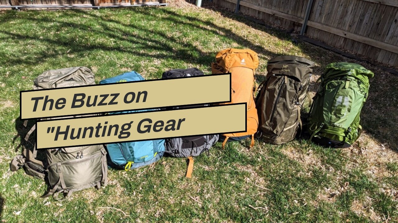 The Buzz on "Hunting Gear Checklist: What You Need to Pack for Your Next Adventure"