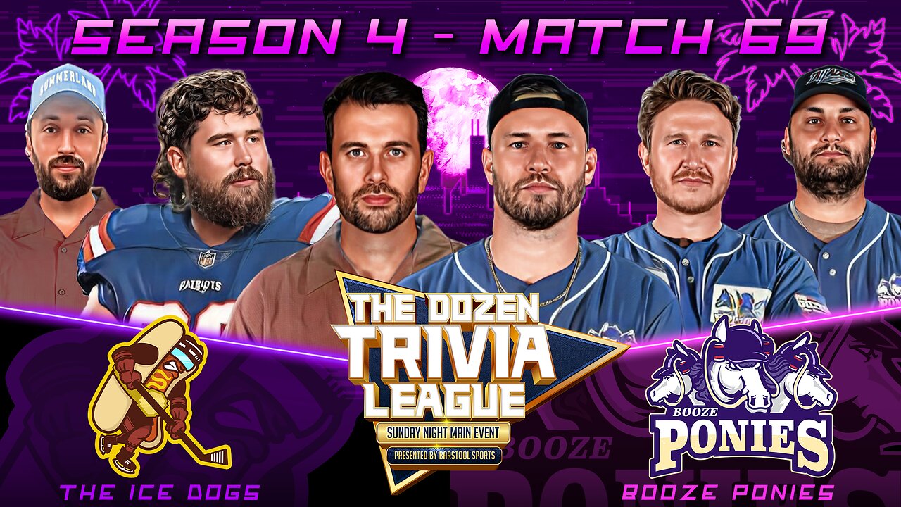 Booze Ponies vs. The Ice Dogs | Match 69, Season 4 - The Dozen Trivia League