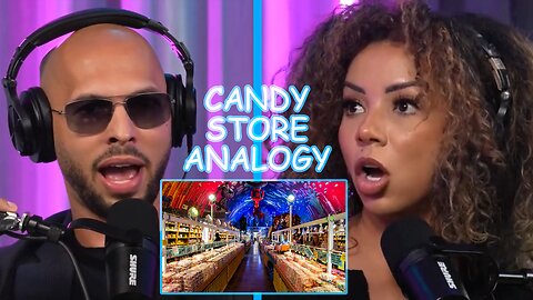 JustPearlyThings & Andrew Tate - Candy Store Analogy
