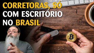 BANCO CENTRAL quer lei EXIGINDO que CORRETORAS de CRIPTOMOEDAS tenham escritório no BRASIL