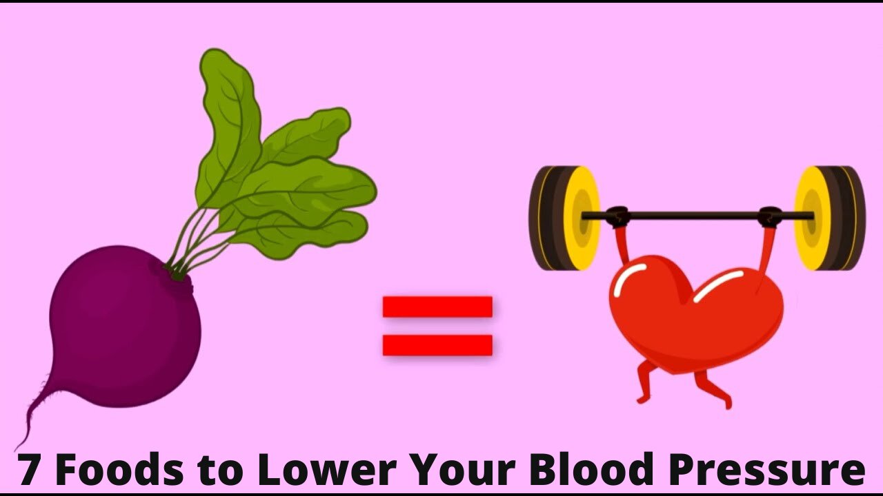 7 Foods to Lower Your Blood Pressure