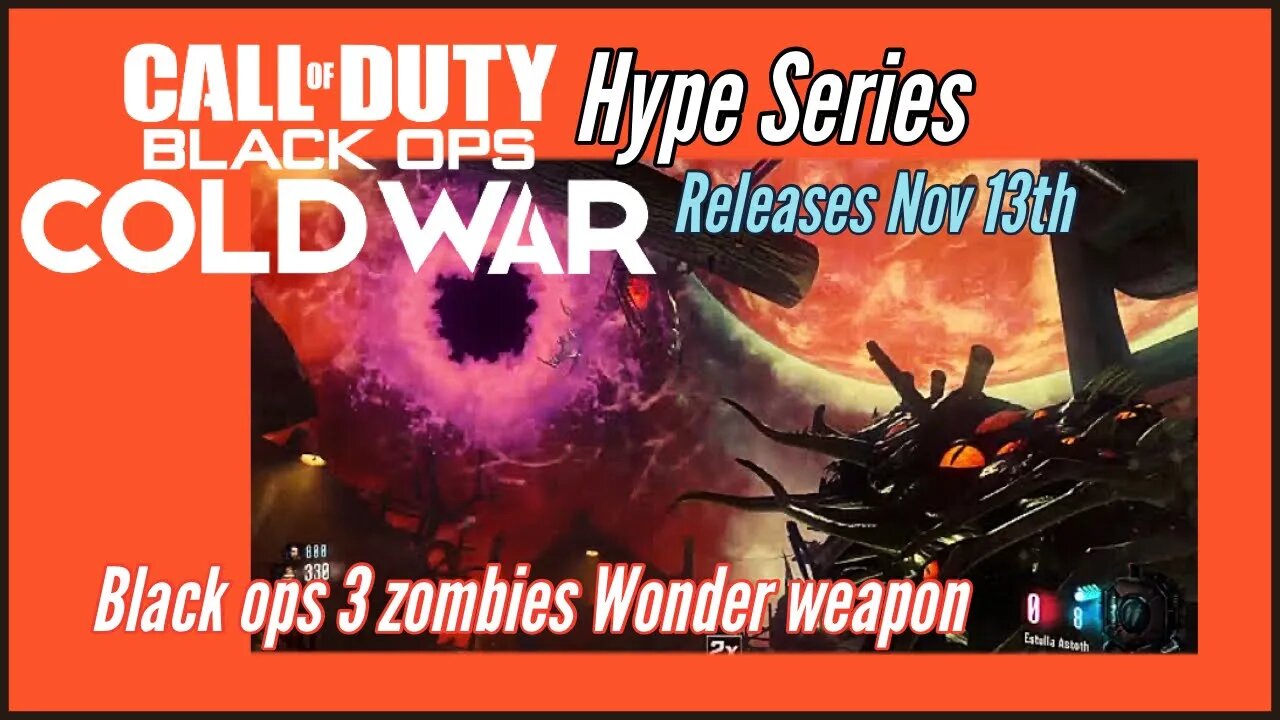 BO5 COLD WAR HYPE SERIES - Call of Duty®: Black Ops III Revelations Wonder Weapon