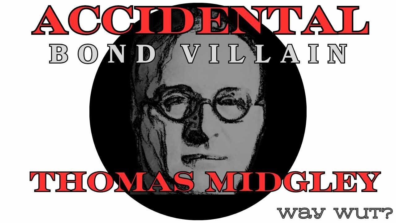 Episode 39 - Accidental Bond Villain, Thomas Midgley