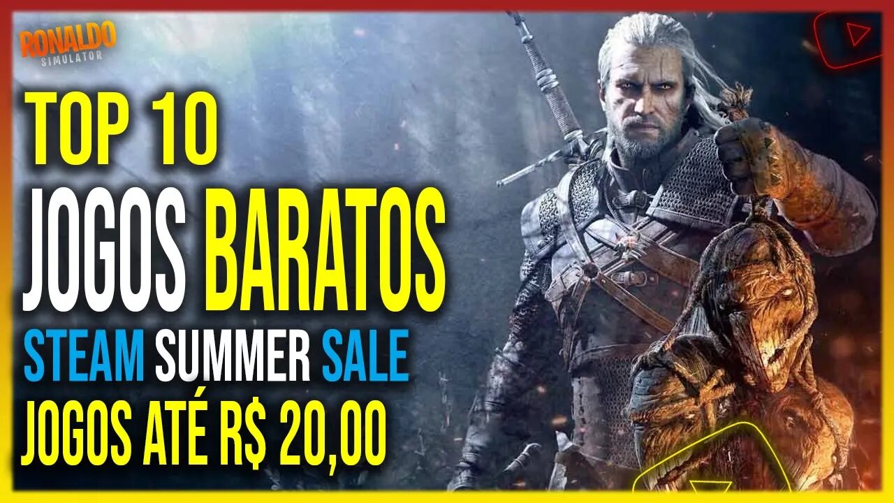 ▶️TOP 10 JOGOS BARATOS NA STEAM SUMMER SALE JOGOS ATÉ 20,00 CORRA QUE A PROMOÇÃO TA ACABANDO