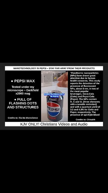 NANOTECHNOLOGY IN PEPSI – STAY FAR AWAY FROM THEIR PRODUCTS