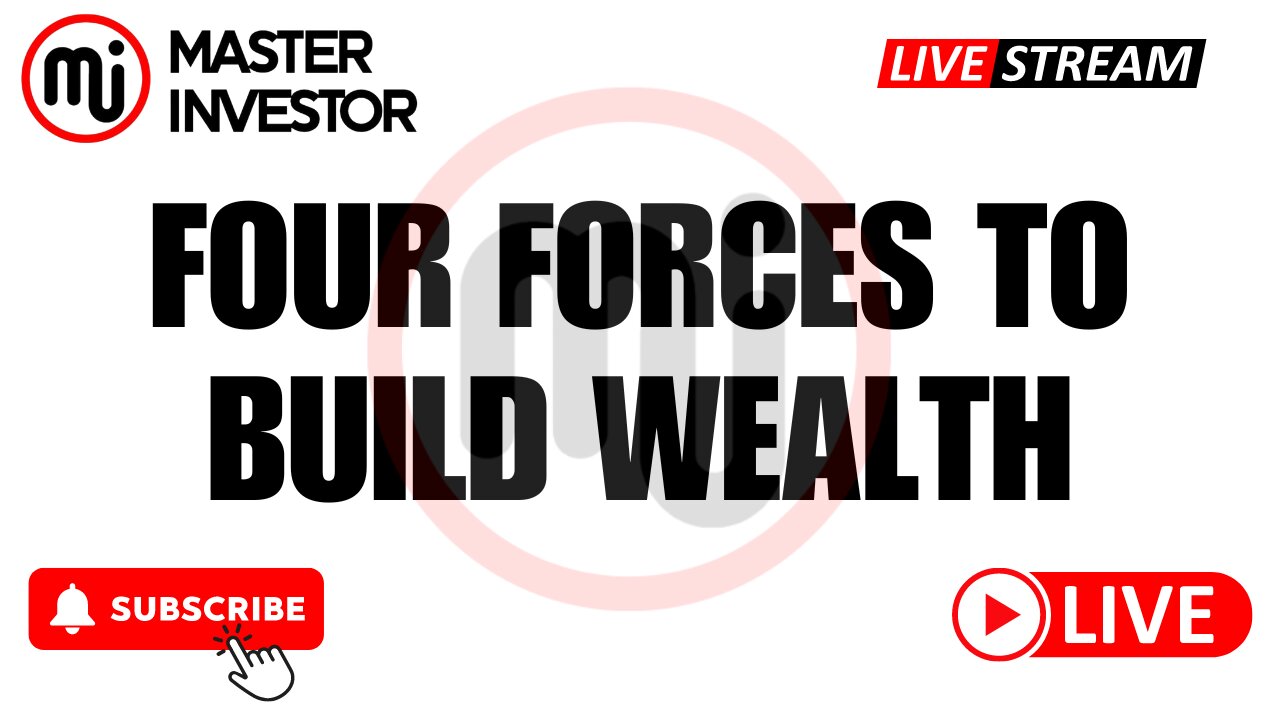 Four Forces To Build Wealth | Inflation, Debt, Taxes and Investing | "Master Investor" #wealth