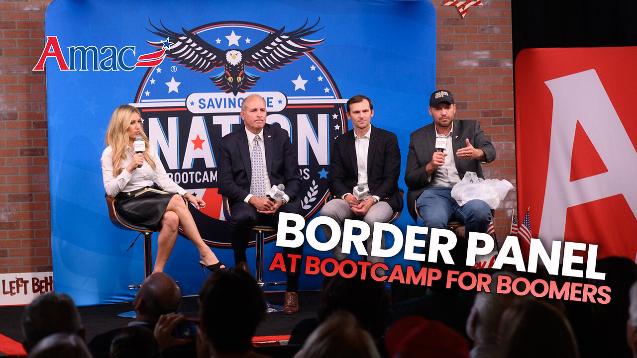 Lies, Stats, & The TRUTH About Our Borders | Border Panel at Bootcamp For Boomers