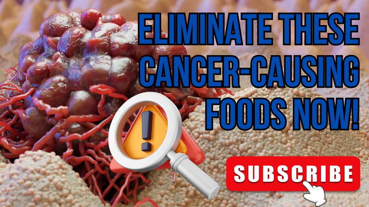 Cancer-Causing Foods in Your Kitchen Right Now - Eliminate Them!