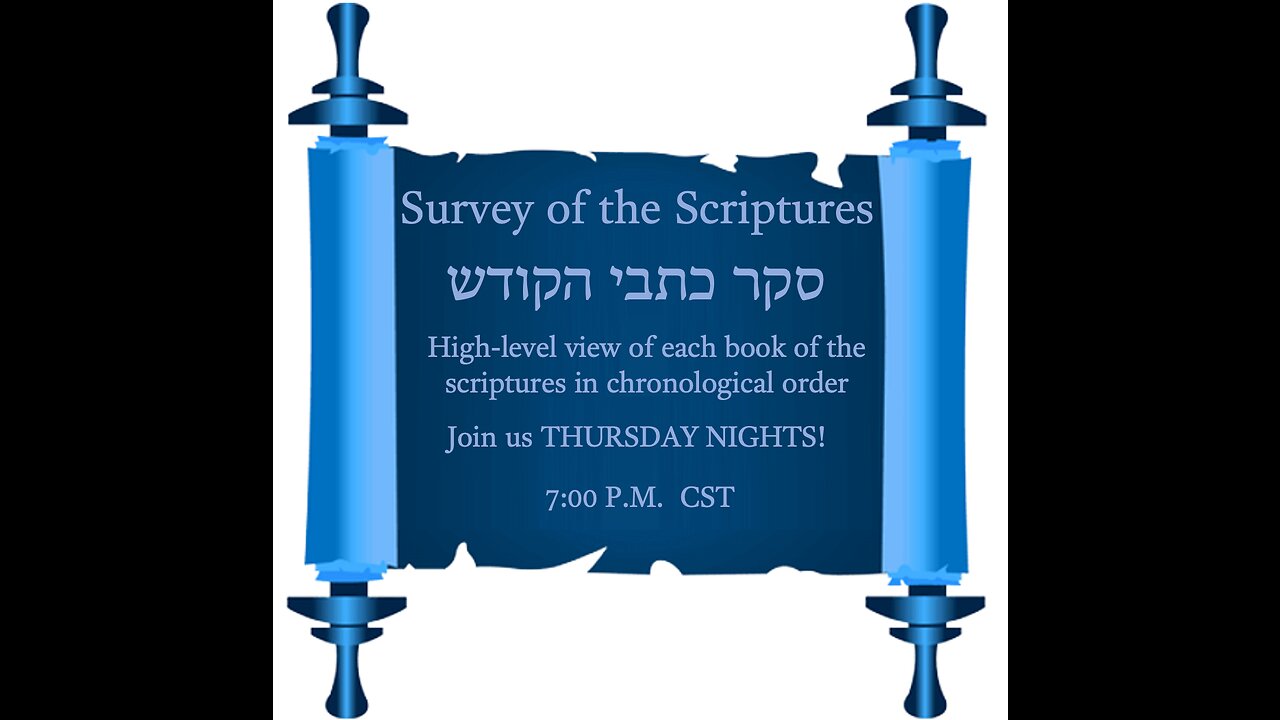 Survey of the Scriptures Week 50