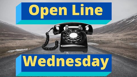 Open Line Wednesday