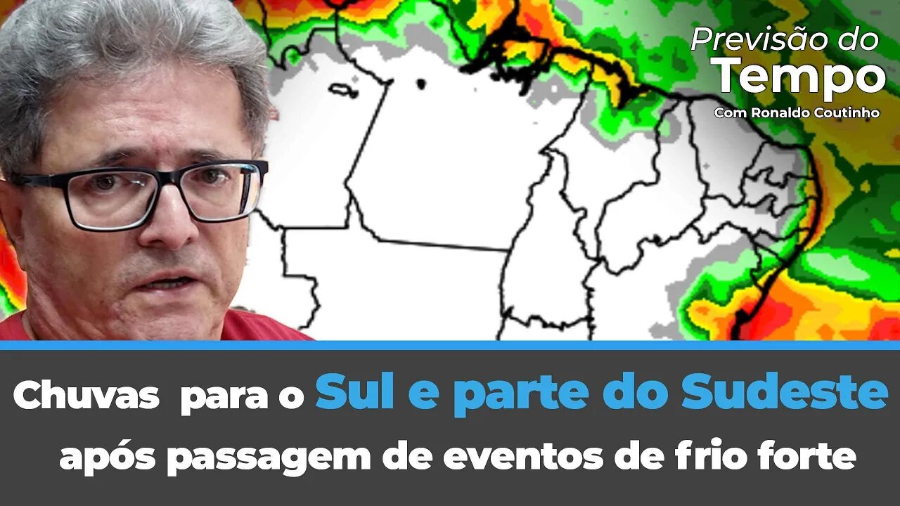 Chuvas intensas previstas para o Sul e parte do Sudeste após passagem de eventos de frio forte .