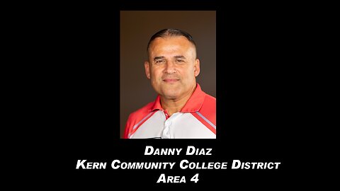 Candidate Danny Diaz - Kern Community College Area 4