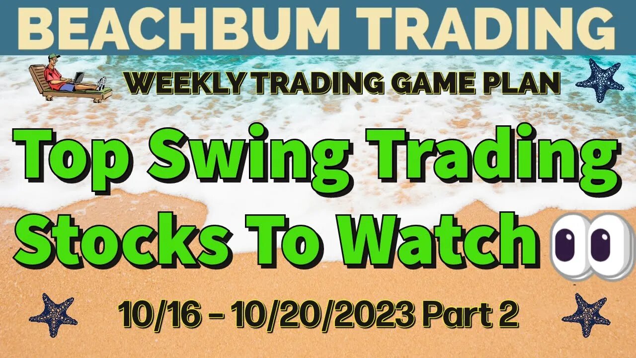 Top Swing Trading Stocks to Watch 👀 | 10/16 – 10/20/23 | UTSL TLT SATS NSA MP LTC LAND DRN & More