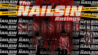 The Nailsin Ratings: Sinister 2