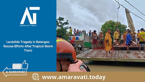 Landslide Tragedy in Batangas Rescue Efforts After Tropical Storm Trami | Amaravati Today