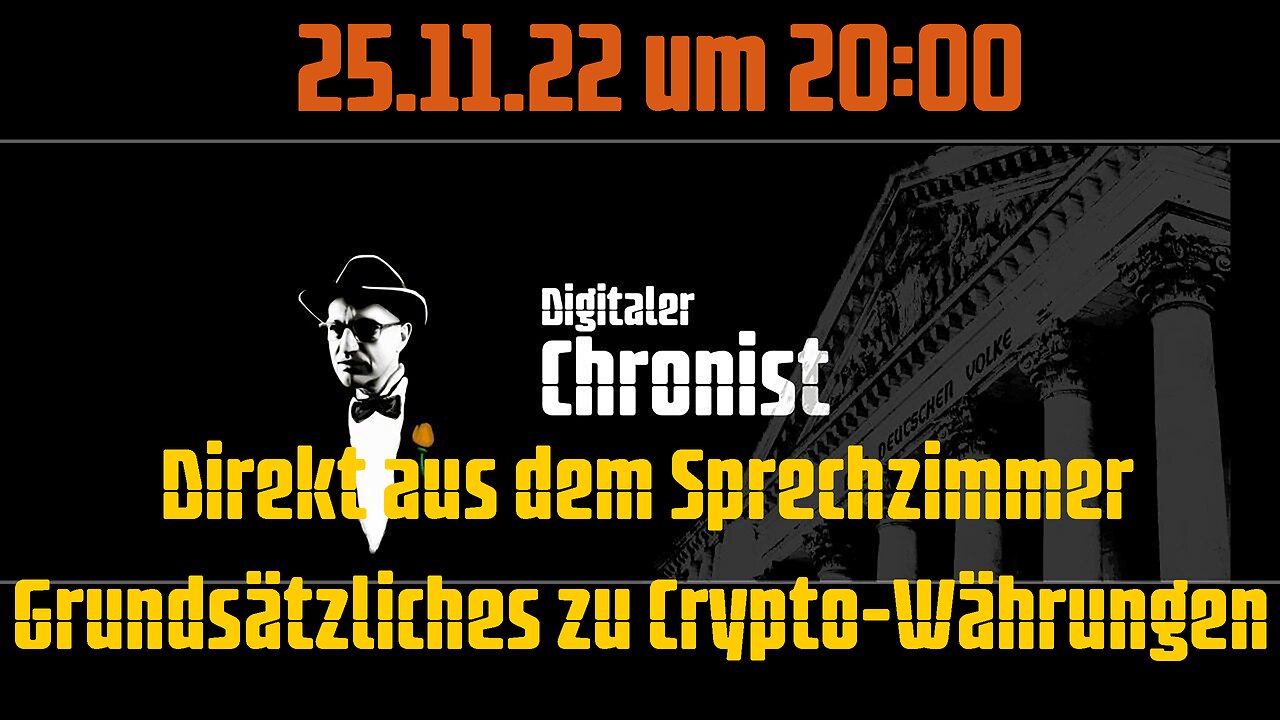 25.11.22 um 20:00 Direkt aus dem Sprechzimmer: Grundsätzliches zu Crypto-Währungen