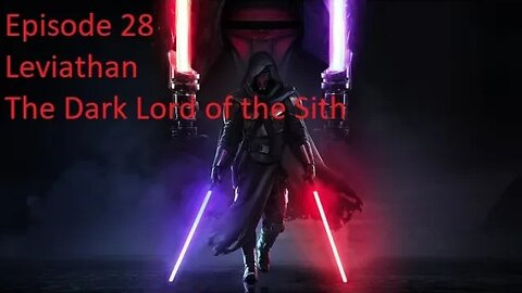 Episode 28 Let's Play Star Wars: KOTOR - Dark Lord - Leviathan, The Dark Lord of the Sith