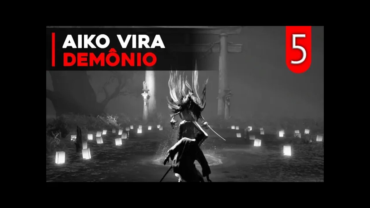 Trek To Yomi #5 - A Aiko Virou um DEMÔNIO (Gameplay em Português PT-BR)