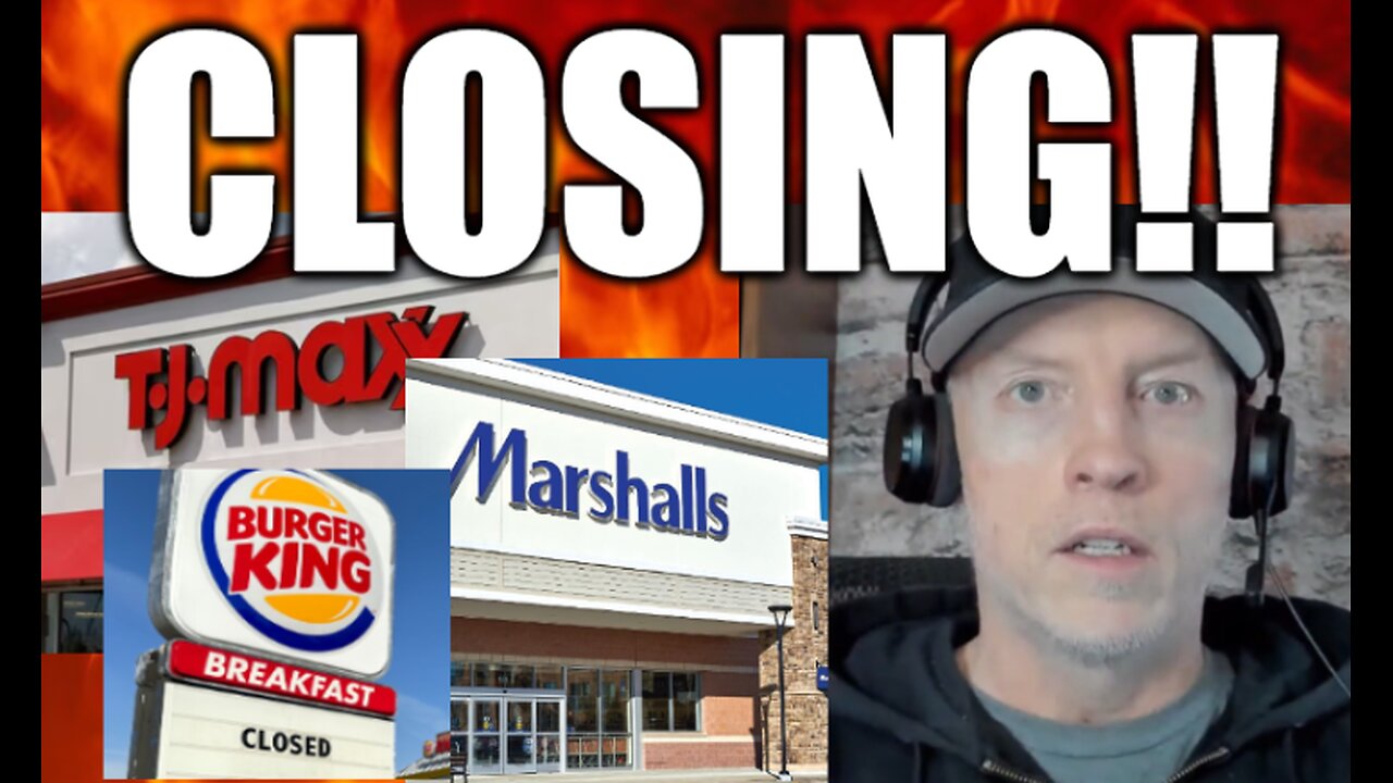 COLLAPSE, MORE CLOSINGS, TJ MAXX MARSHALLS BURGER KING, RETAIL STOCKS GET SMASHED