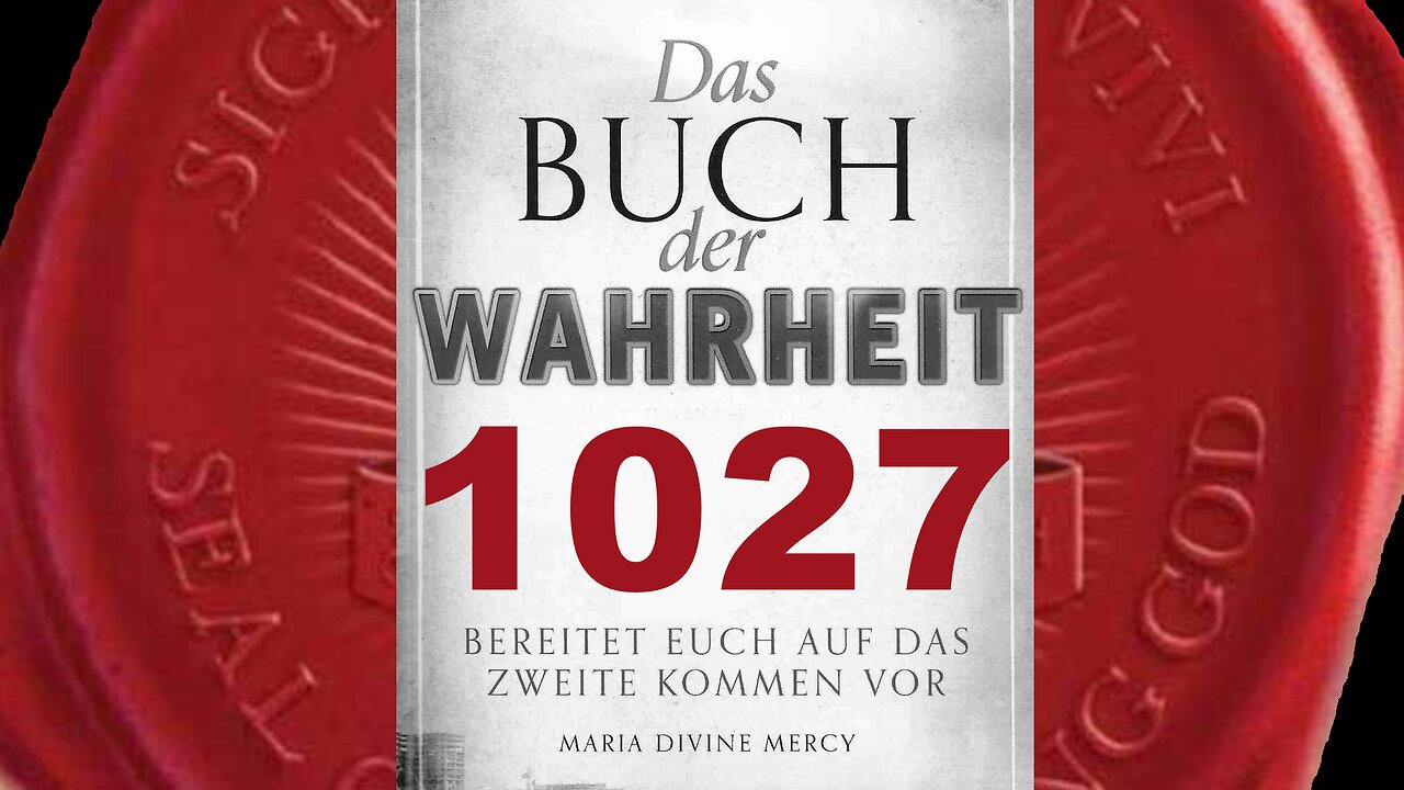 Maria: Diese letzte Medaille wird Milliarden von Seelen zum Ewigen Leben ziehen (BdW Nr 1027)