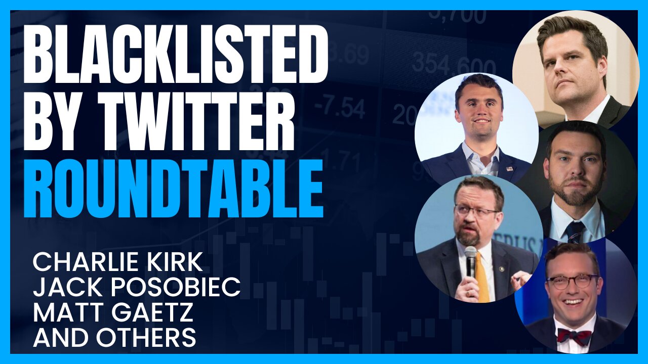 Blacklisted by Twitter Roundtable