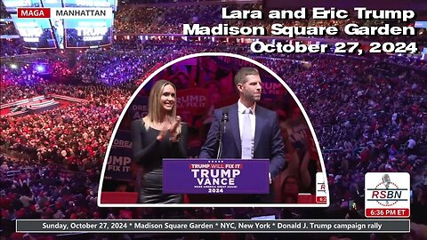 Lara & Eric Trump: Rally at Madison Square Garden 🎃 October 27, 2024