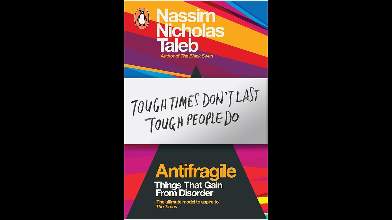 Antifragile: Things that Gain from Disorder