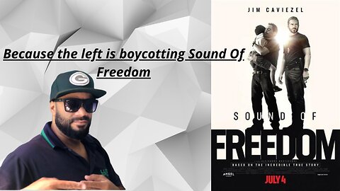 The left is scared to death of Sound of Freedom