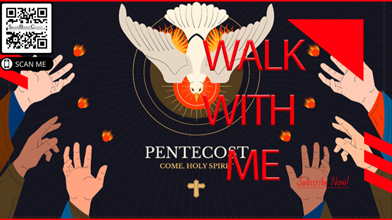Walk With Me - Pentecost Sunday