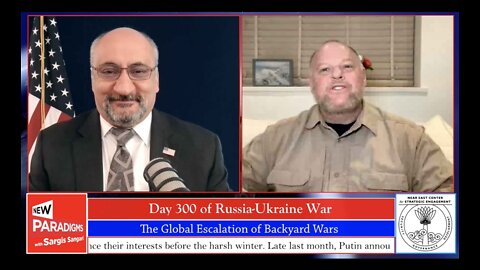 Michael Yon: Day 300 of RUS UKR War, & ESCA of Backyard Wars, New Paradigms w/Sargis Sangari EP #119