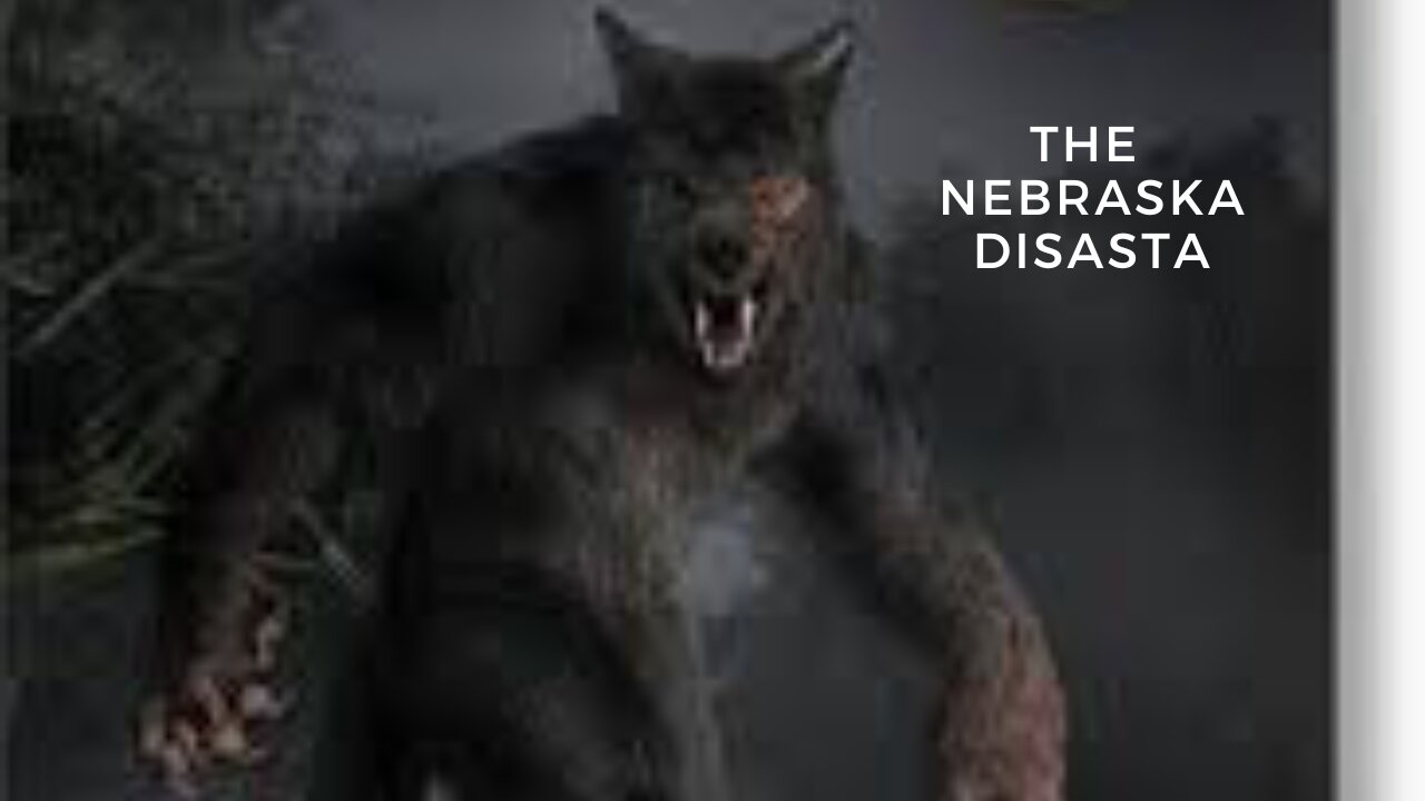 The Dogman Disaster in ole corn-filled Nebraska