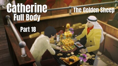 Catherine Full Body Part 18 - The Golden Sheep