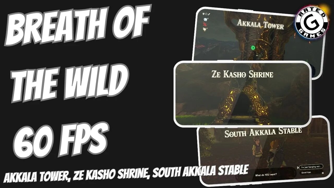 Breath of the Wild 60fps - Akkala Tower, Ze Kasho Shrine, South Akkala Stable