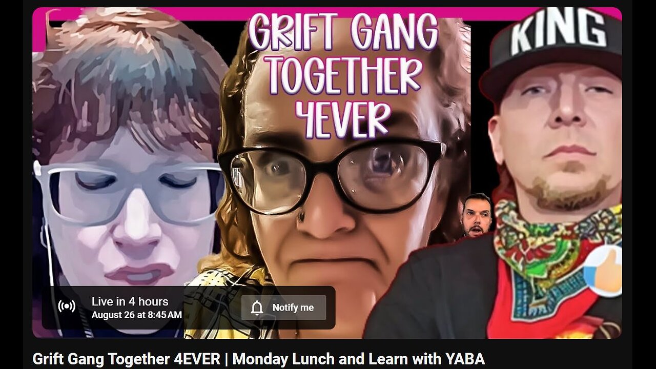 8-26-2024 SamanthaJean "Grift Gang Together 4EVER Monday Lunch and Learn with YABA" w/ live chat (starts at 42:30)