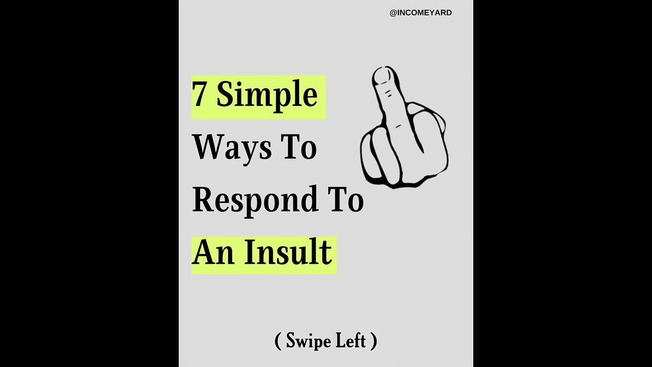 7 Simple Ways To Respond To An Insult | Transform Unrecognizable | Day 16