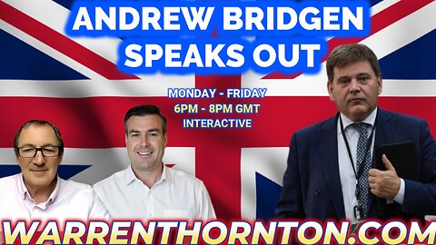 ANDREW BRIDGEN SPEAKS OUT WITH WARREN THORNTON & PAUL BROOKER