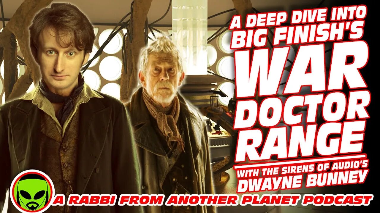 A Deep Dive Into Big Finish's Doctor Who: The War Doctor Range with Dwayne Bunney