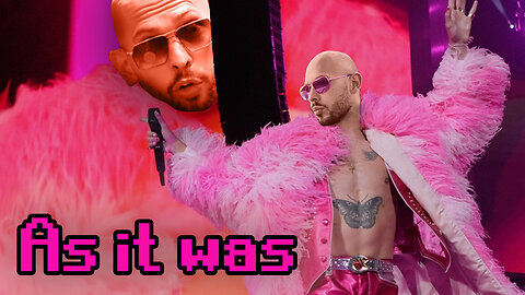 As it was (Andrew Tate Parody) - Nicandlit
