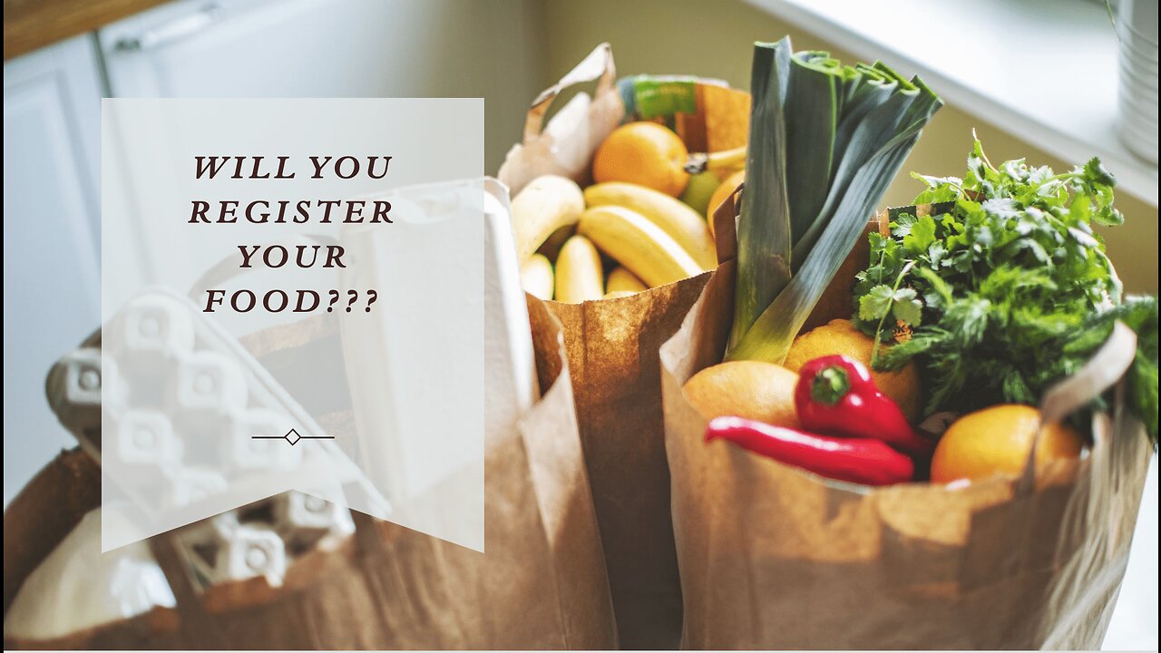 Will you Register Your Food?