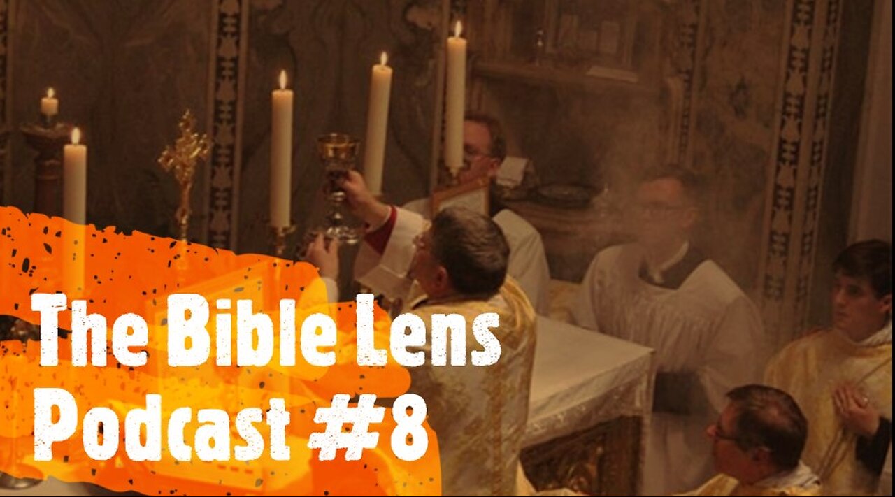 The Bible Lens Podcast #8: The Pagan Origins Of Catholic Heresy