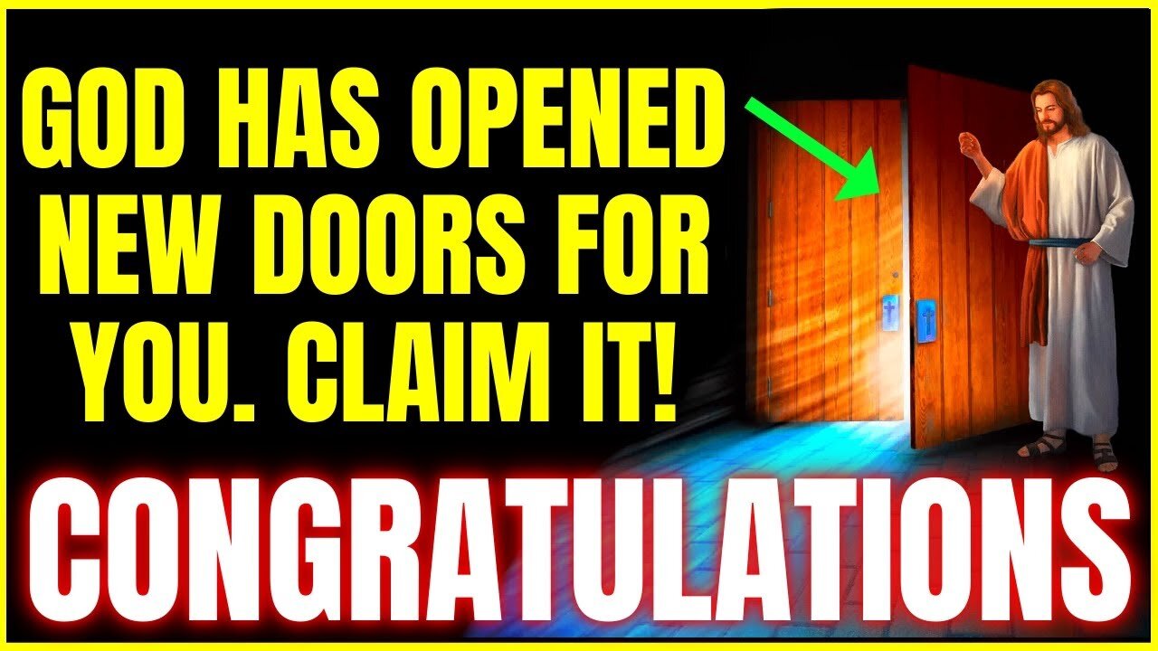 Congratulations 👉👉👉 God Has Opened New Doors For You. Claim It!