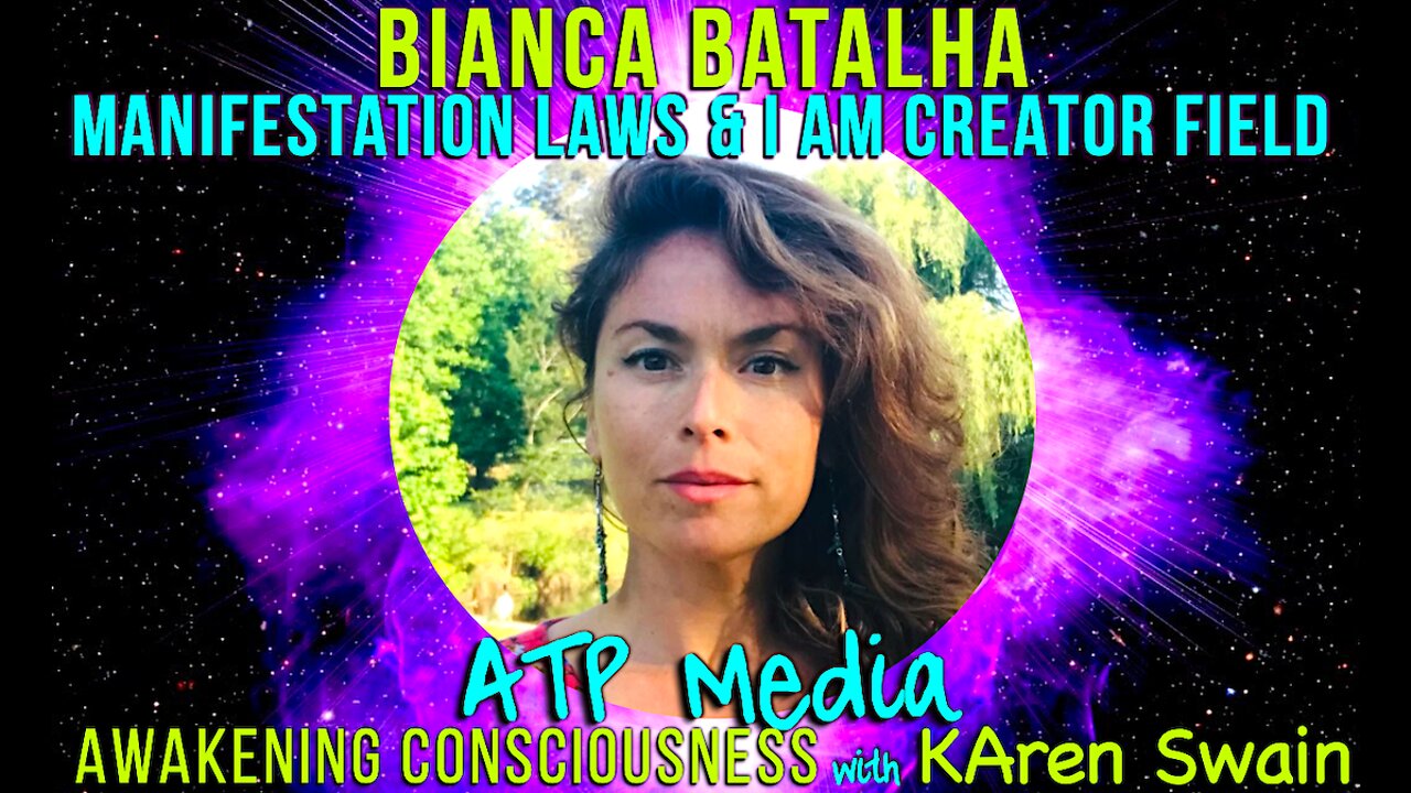 Manifestation Laws of the Universe & Changing Diet Bianca Batalha